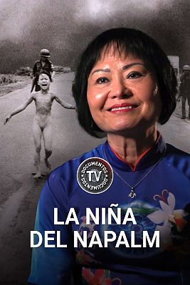 Documentos TV - La niña del Napalm