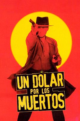 Un dólar por los muertos
