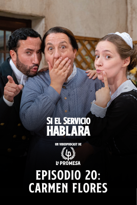 Si el servicio hablara ... - Episodio 20: Carmen Flores