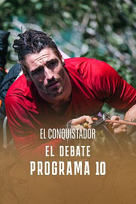 El conquistador - Debate programa 10