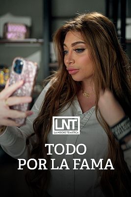 Todo por la fama