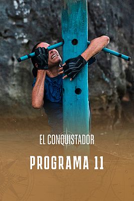 El conquistador - Programa 11