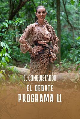 El conquistador - Debate programa 11
