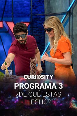 Curioseando - ¿De qué estás hecho?