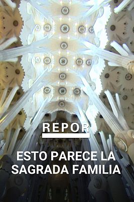Repor - Esto parece la Sagrada Familia