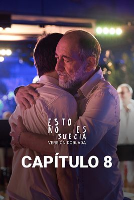 Esto no es Suecia (Versión doblada) - Todo pasa