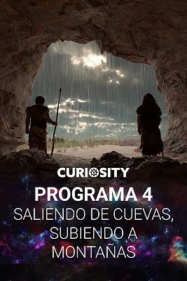 Curioseando - Saliendo de cuevas, subiendo a montañas