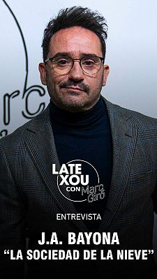 Late Xou con Marc Giró - Entrevista a Juan Antonio Bayona