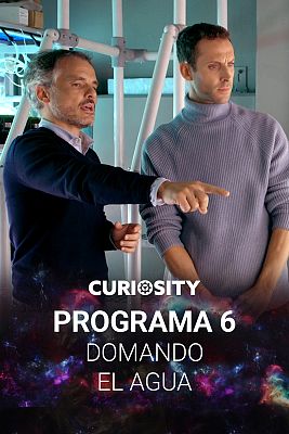 Curioseando - Domando el agua