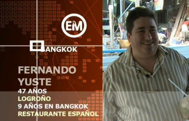 Españoles en el mundo - Bangkok - Fernando Yuste