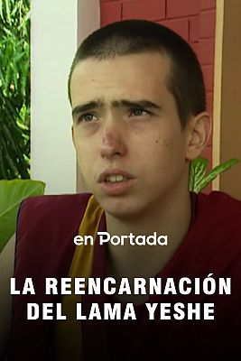 En portada - La reencarnación del lama Yeshe