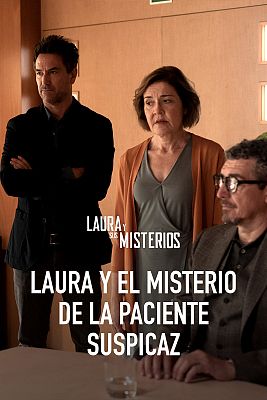 Los misterios de Laura - Laura y el misterio de la paciente suspicaz