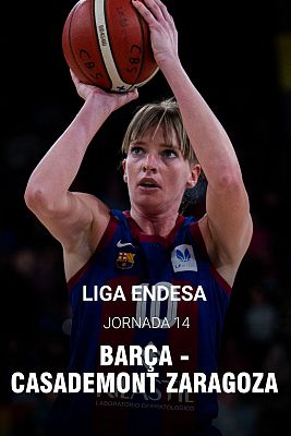 Baloncesto en RTVE - Liga Endesa. 14ª Jornada Barça - Casademont Zaragoza