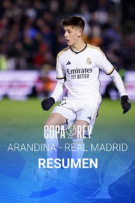 Copa del Rey - Copa del Rey | Resumen y goles del Arandina - Real Madrid