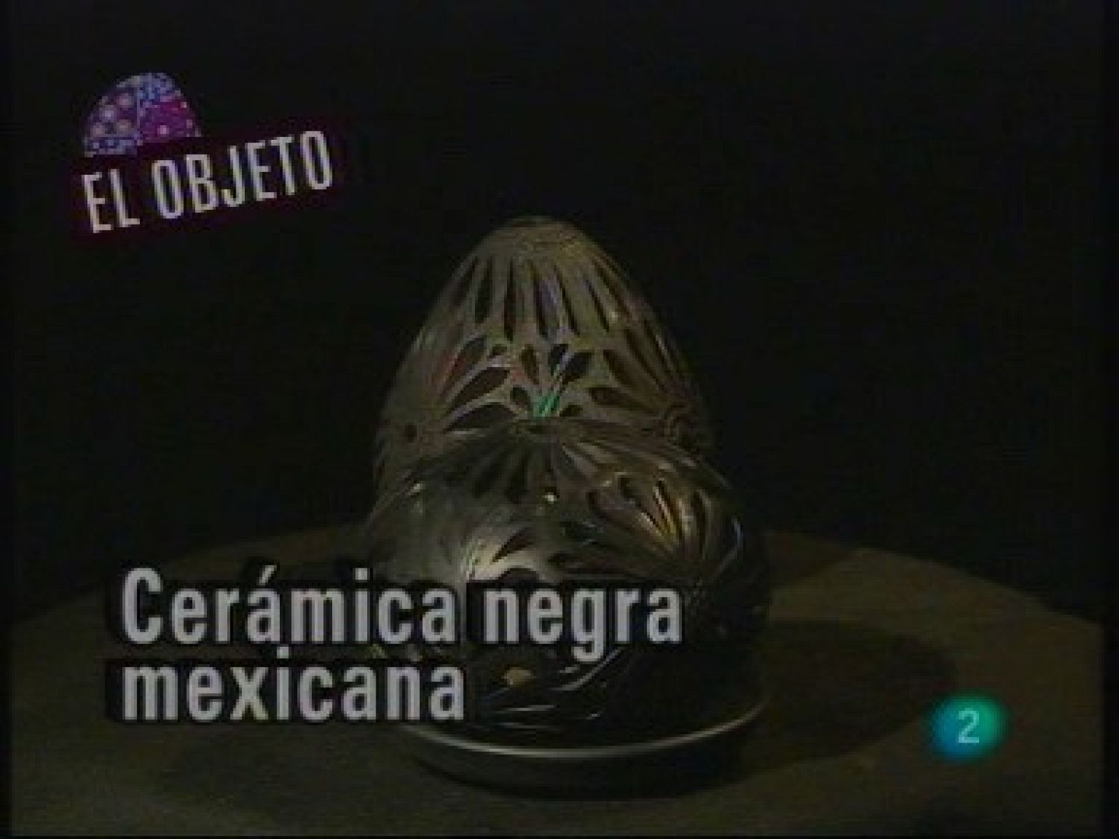 Babel en TVE - El objeto: Cerámica negra mexicana