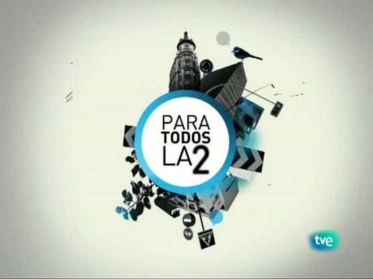 Para todos La 2 - Para todos la 2 - 15/03/10 - segunda hora
