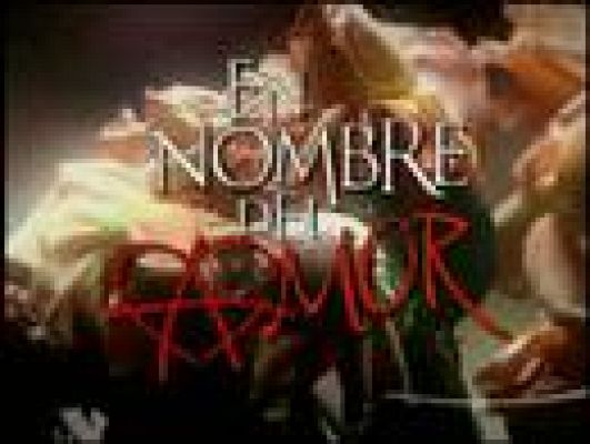  - En nombre del amor