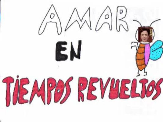 Amar en tiempos revueltos - Vídeo de Berta