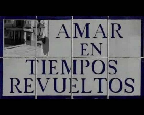 Amar en tiempos revueltos - Vídeo de Joaquín