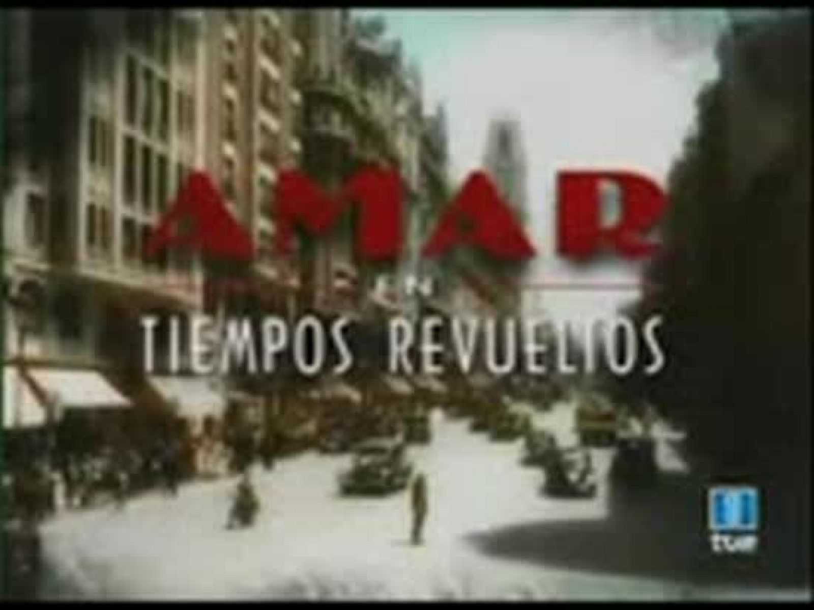 Amar - Vídeo de Lau M. - Amar en tiempos revueltos | Ver
