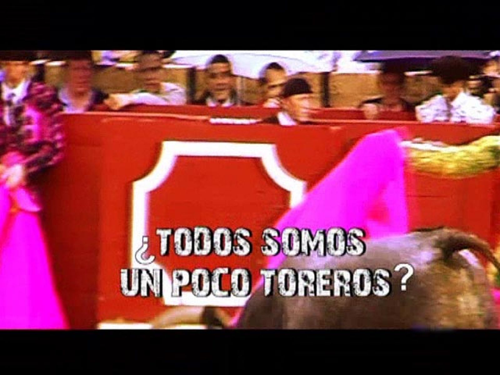 Comando Actualidad - ¿Todos somos un poco toreros? - Comando Actualidad | Ver