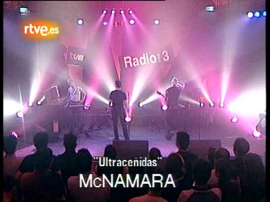 Los conciertos de Radio 3 en La 2 - McNamara 'Ultraceñidas'