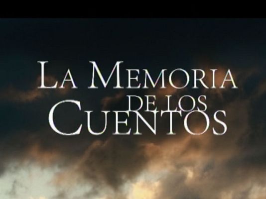  - 'La memoria de los cuentos'