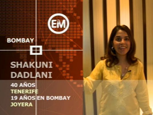 Españoles en el mundo - Bombay - Shakuni