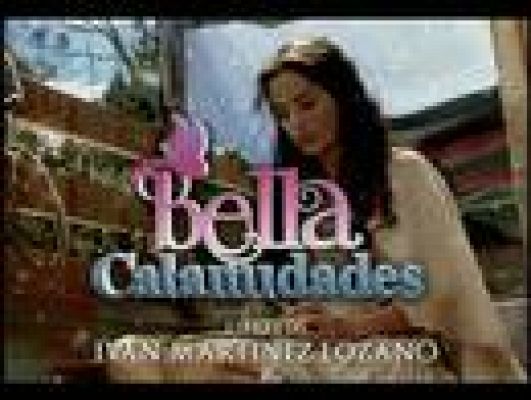  - Bella Calamidades