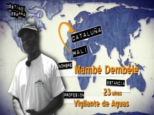 Destino: España - Cataluña II, Mambé Dembele
