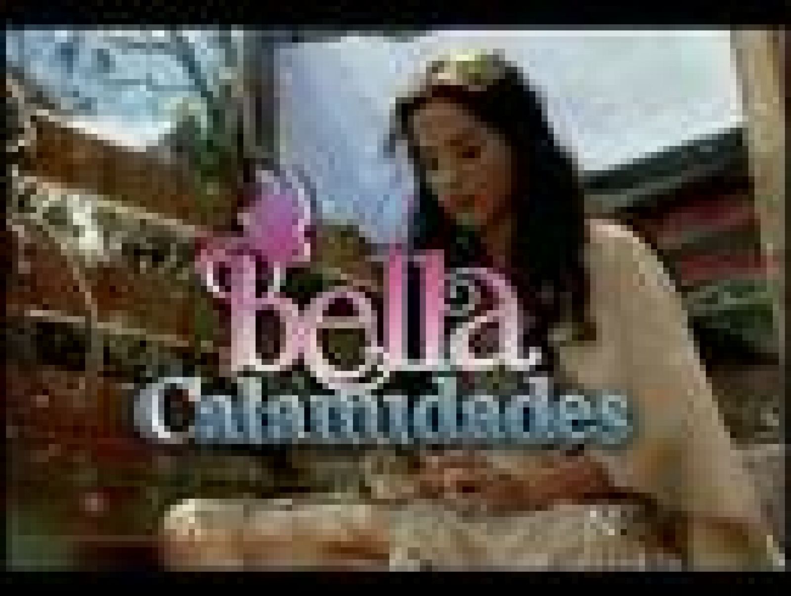 Bella Calamidades