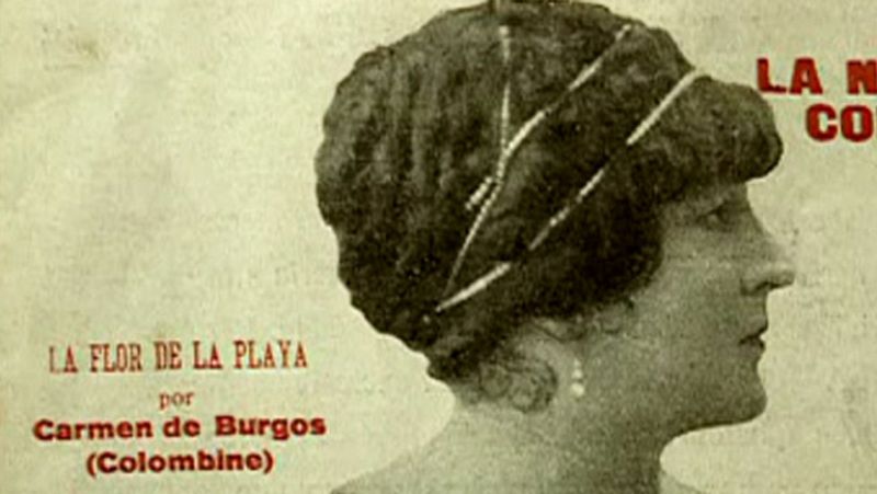 Mujeres en la historia - Carmen de Burgos 'Colombine' - Mujeres en la historia | Ver