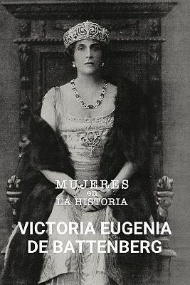 Victoria Eugenia de Battemberg