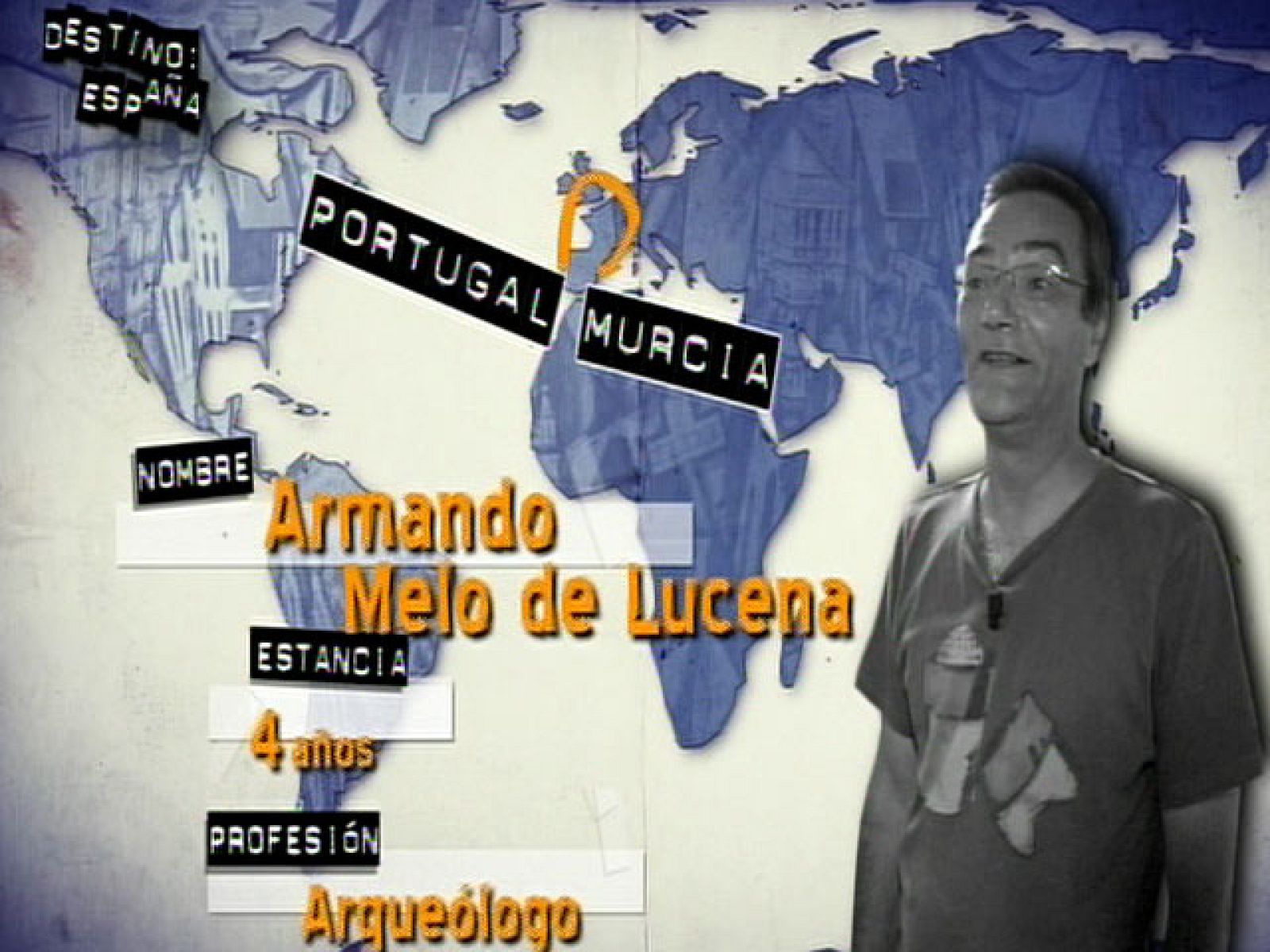 Destino: Murcia II, Armando