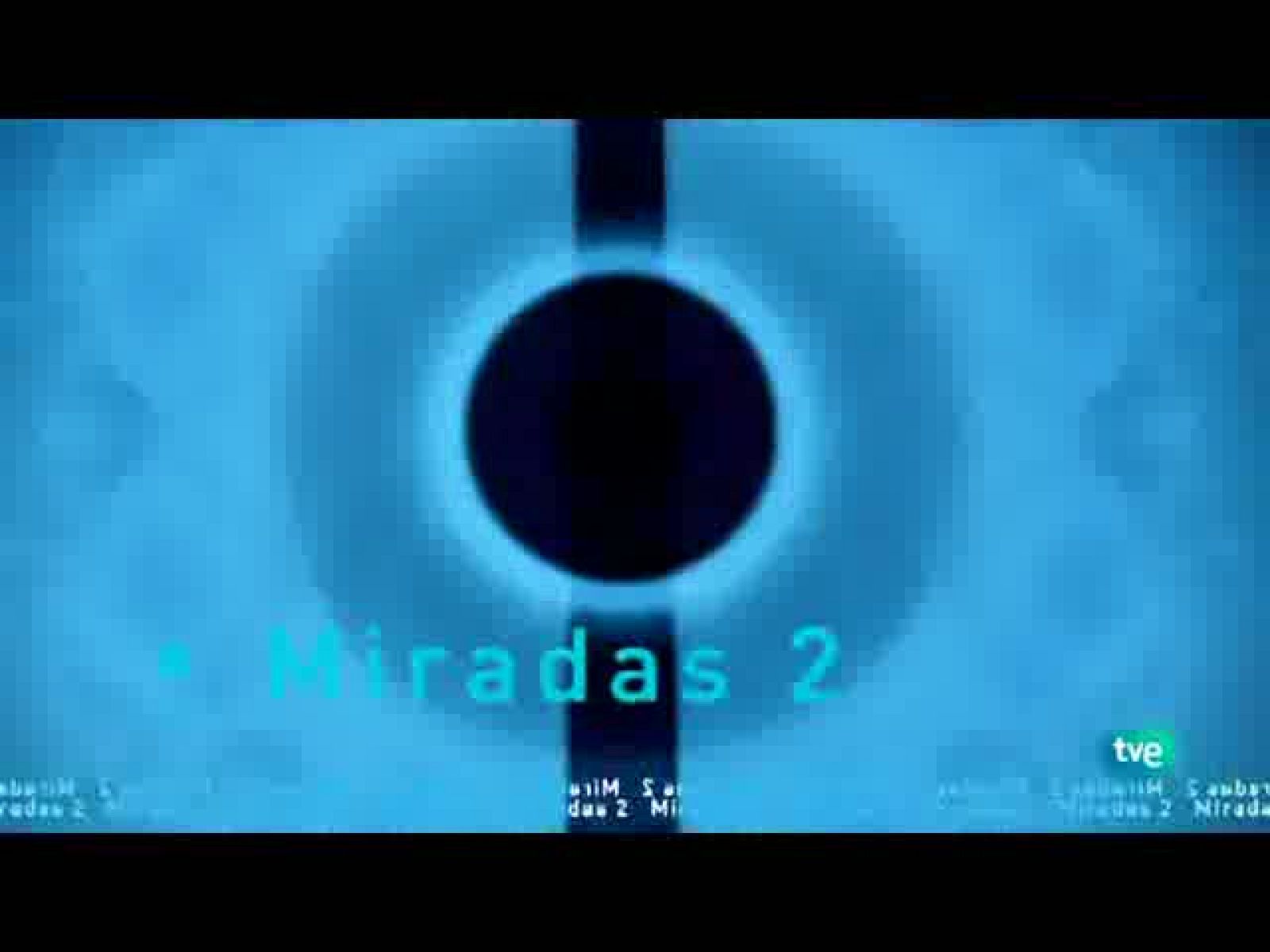 Miradas 2 - 07/11/10