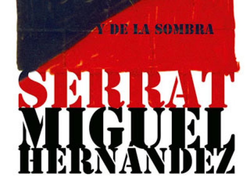 Serrat - Hijo de la luz y de la sombra